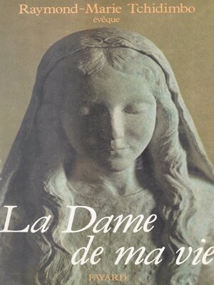 cover image of La dame de ma vie